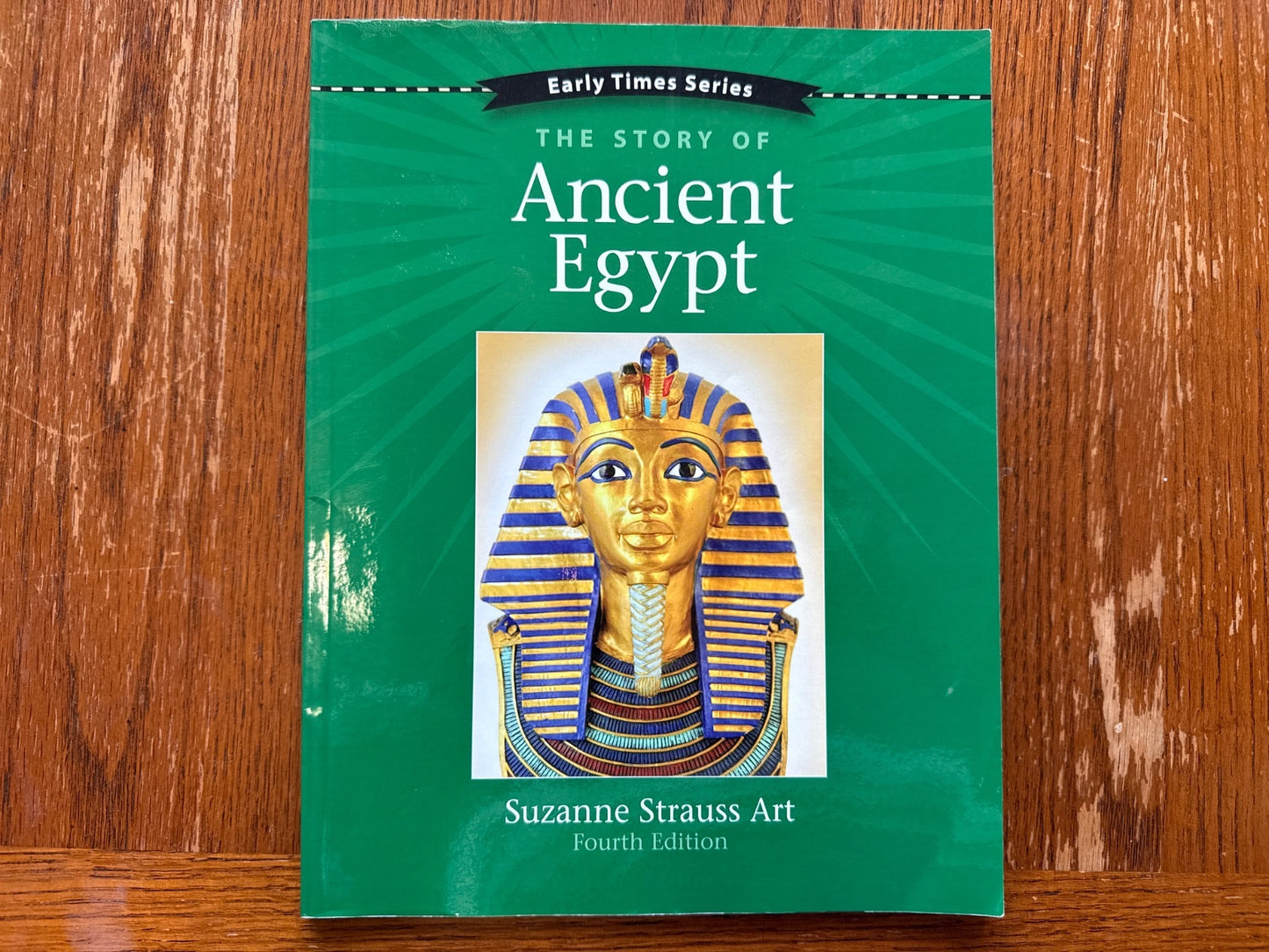 The Story of Ancient Egypt Early Times Series 4th Ed