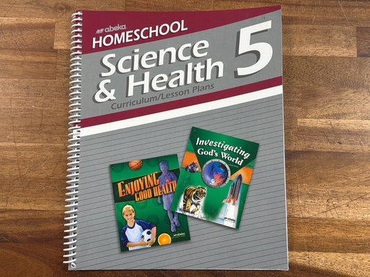 Abeka Homeschool Science & Health 5 Curriculum/Lesson Plans