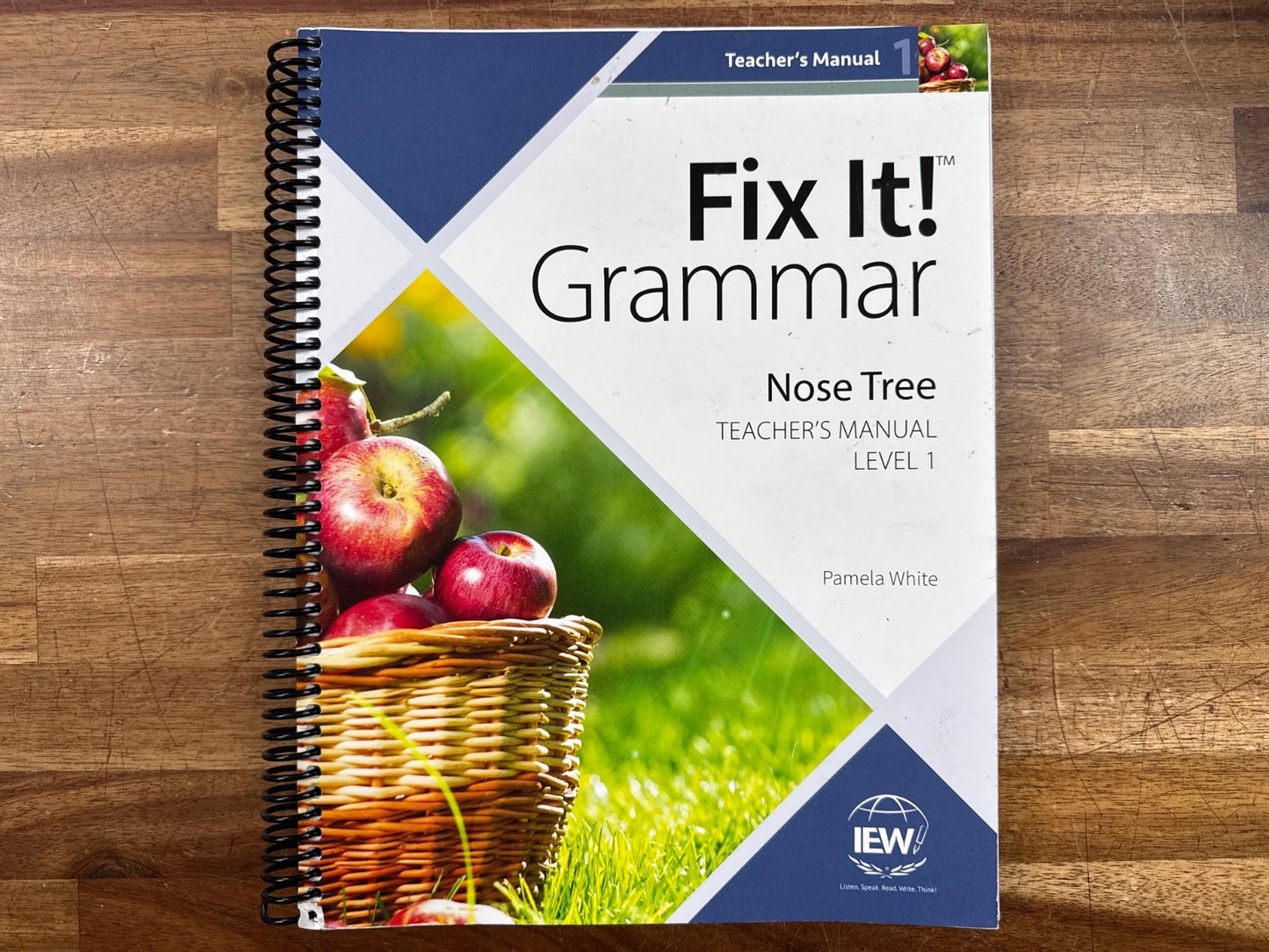 IEW Fix It! Grammar Nose Tree Teacher's Manual Level 1 4th Ed
