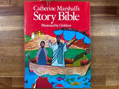 Catherine Marshall's Story Bible Illustrated by Children