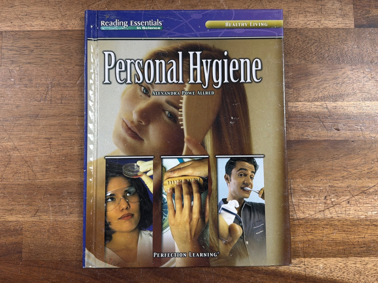 Personal Hygiene - Reading Essentials in Science: Healthy Living