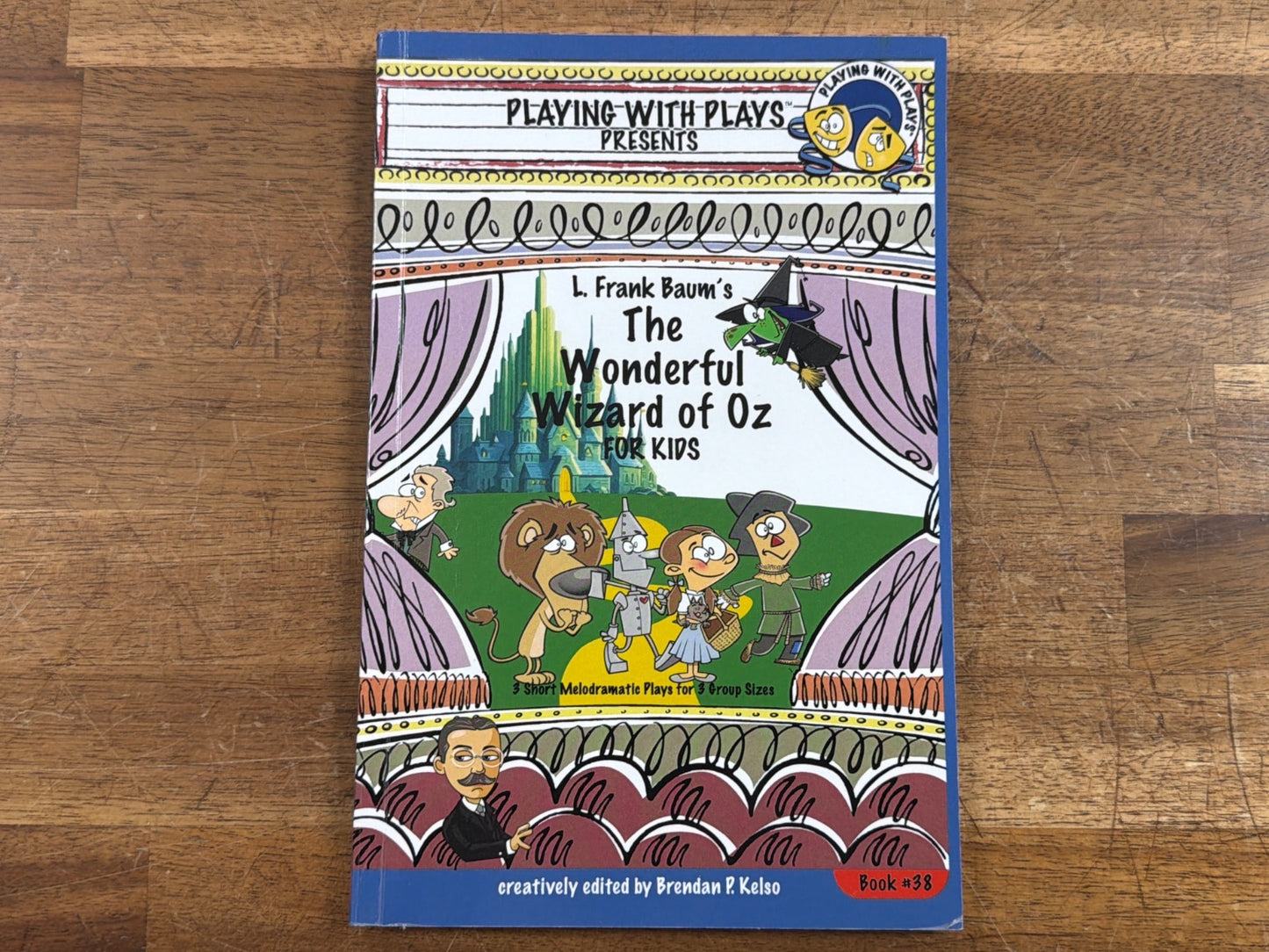 Playing with Plays: Wizard of Oz for Kids Book #38