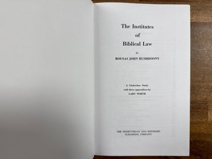 Institutes of Biblical Law by Rousas John Rushdoony HC