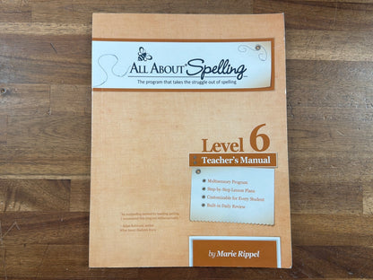 All About Spelling Level 6 Teacher's Manual - Marie Rippel