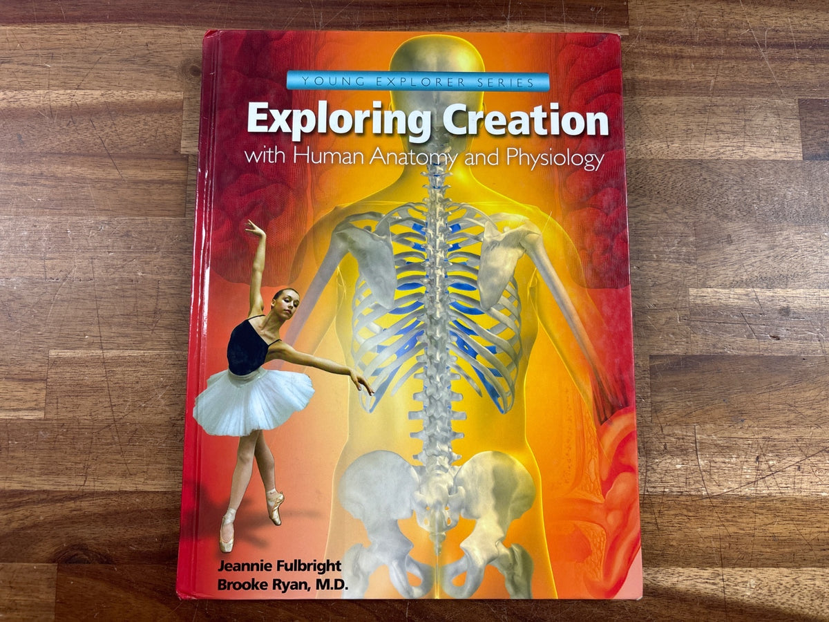 Exploring Creation with Human Anatomy and Physiology - Apologia — front cover