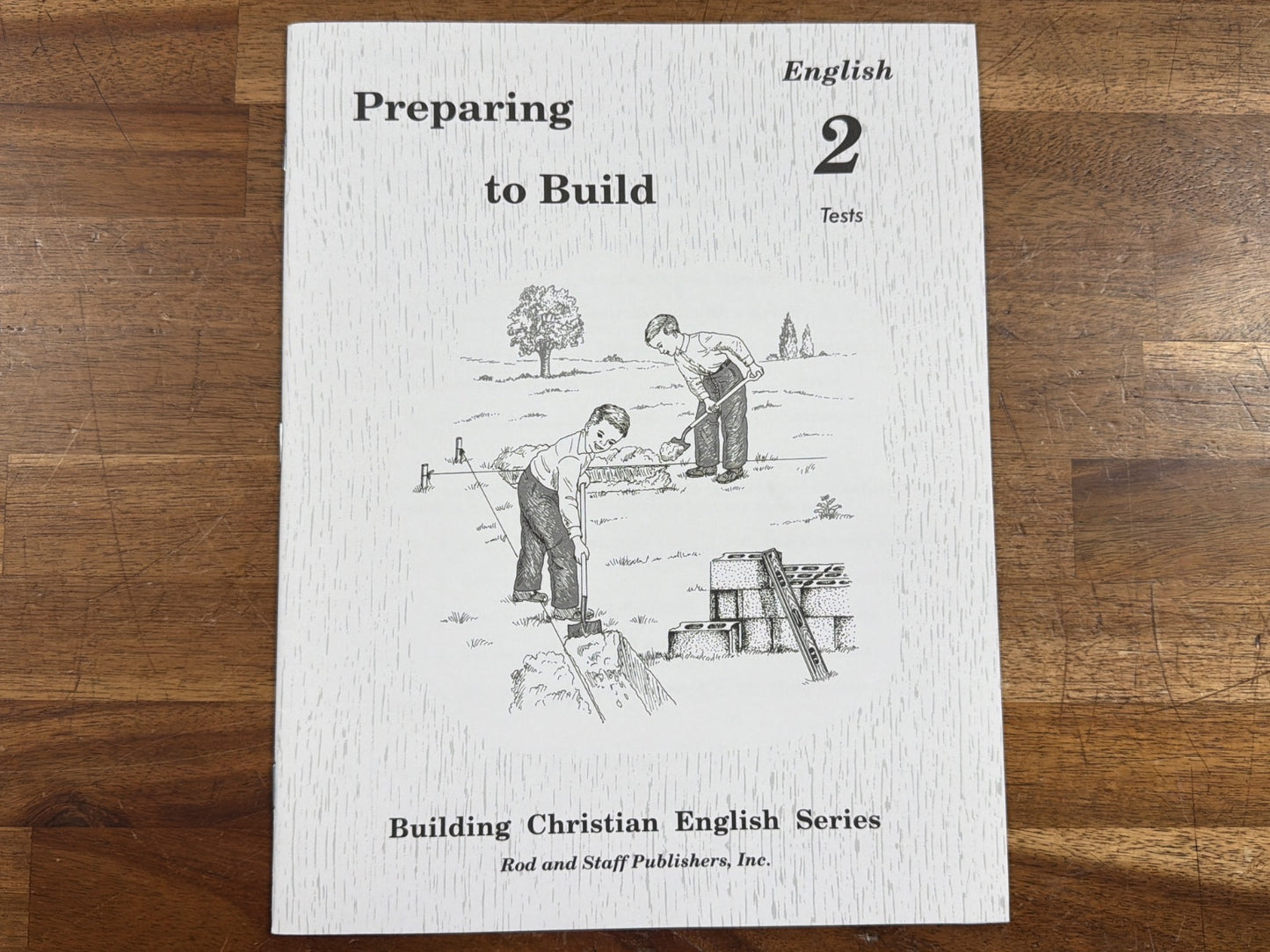 Rod and Staff Preparing to Build English 2 Tests