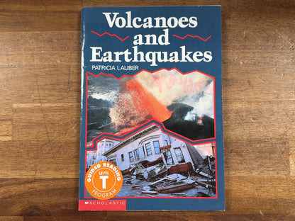 Volcanoes and Earthquakes by Patricia Lauber - Scholastic