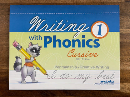 Abeka Writing with Phonics 1 Cursive Fifth Edition — front cover