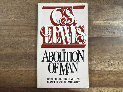 The Abolition of Man by C.S. Lewis Paperback