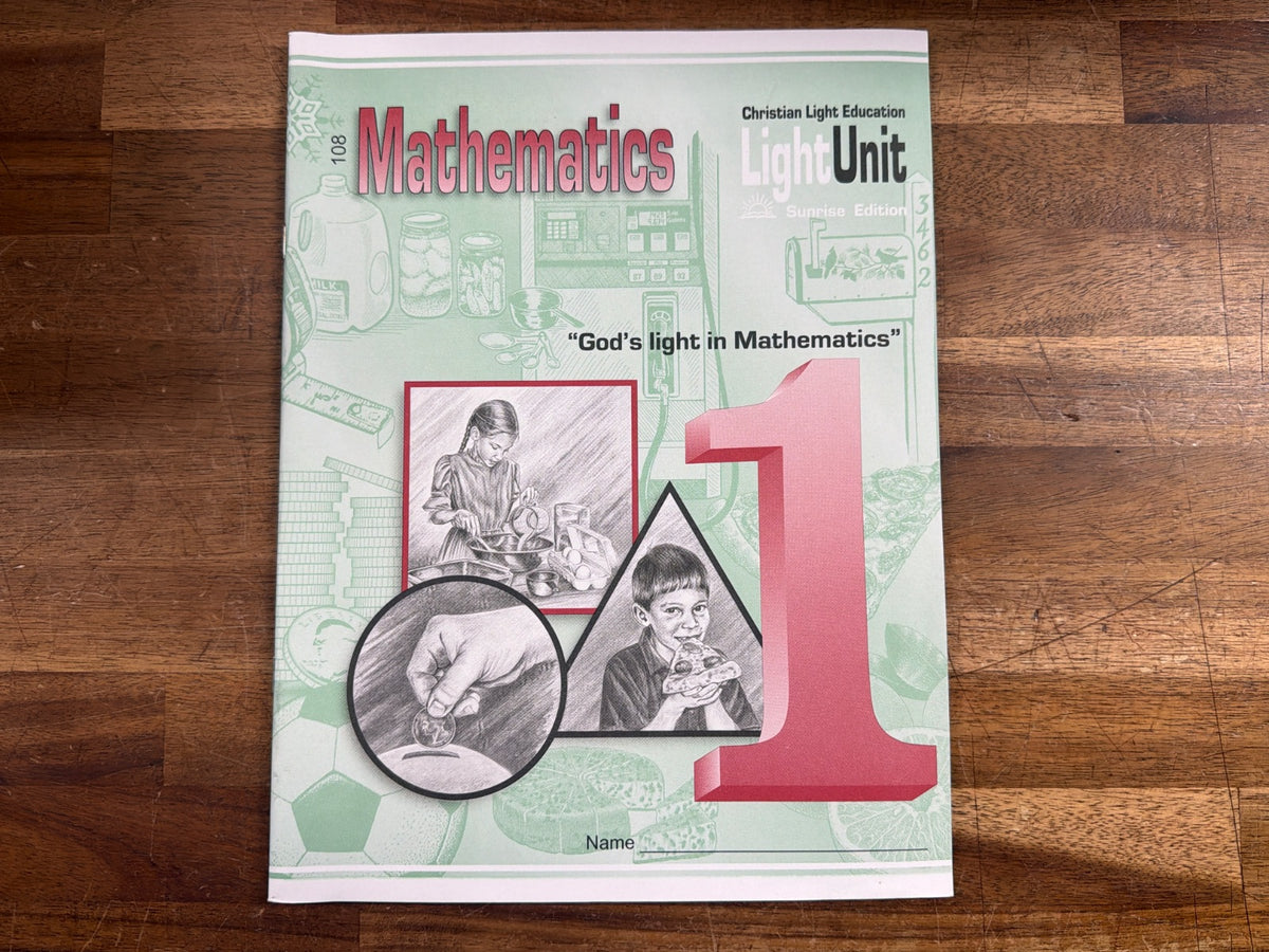 Christian Light Education Mathematics 108 LightUnit Grade 3