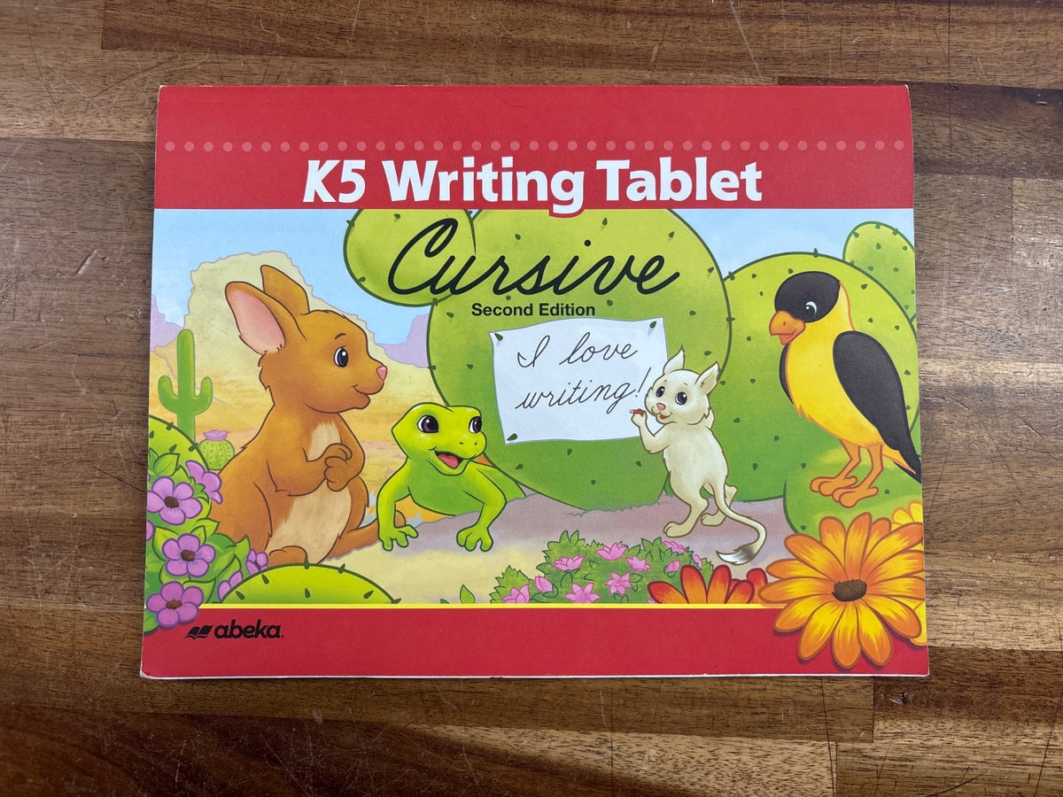 Abeka K5 Writing Tablet Cursive Second Edition — front cover