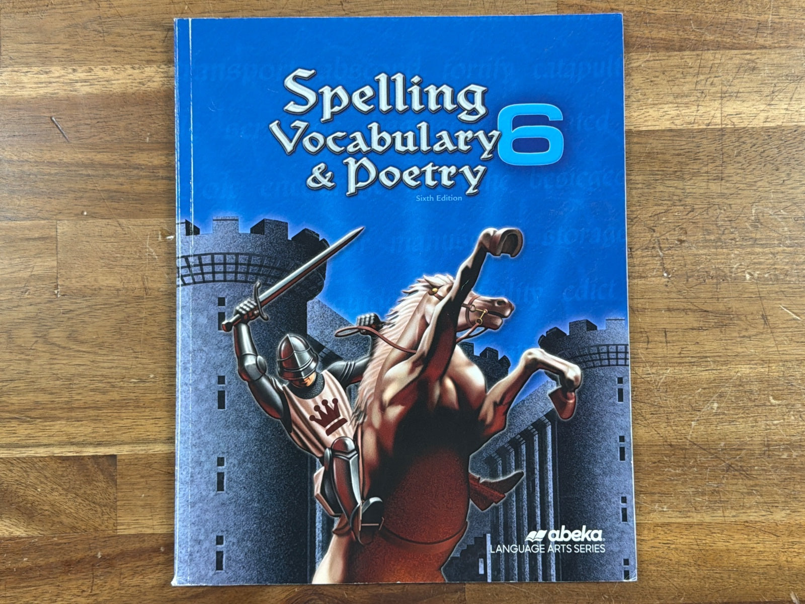 Abeka Spelling Vocabulary & Poetry 6 Sixth Edition
