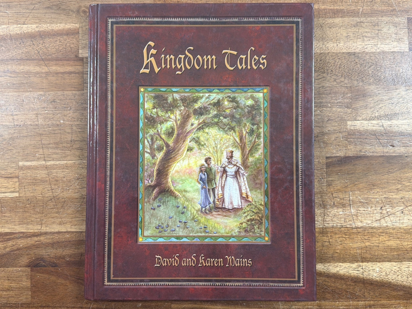 Kingdom Tales by David and Karen Mains - My Father's World