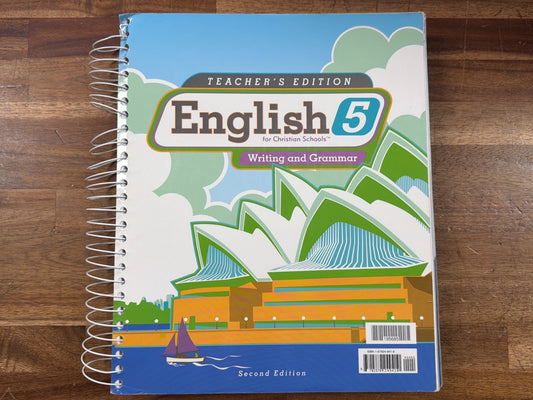 BJU Press English 5 Teacher's Edition Writing & Grammar 2nd Ed