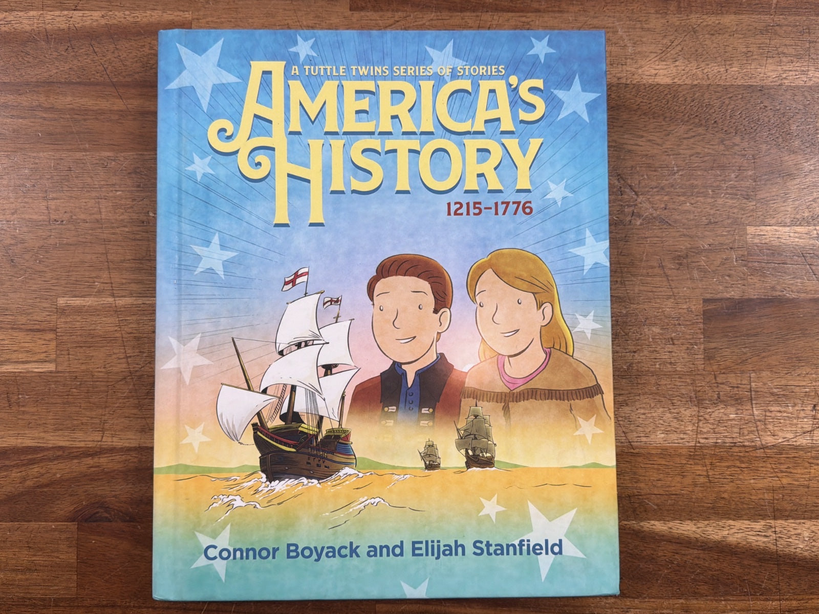 Tuttle Twins America's History 1215-1776 Boyack Stanfield