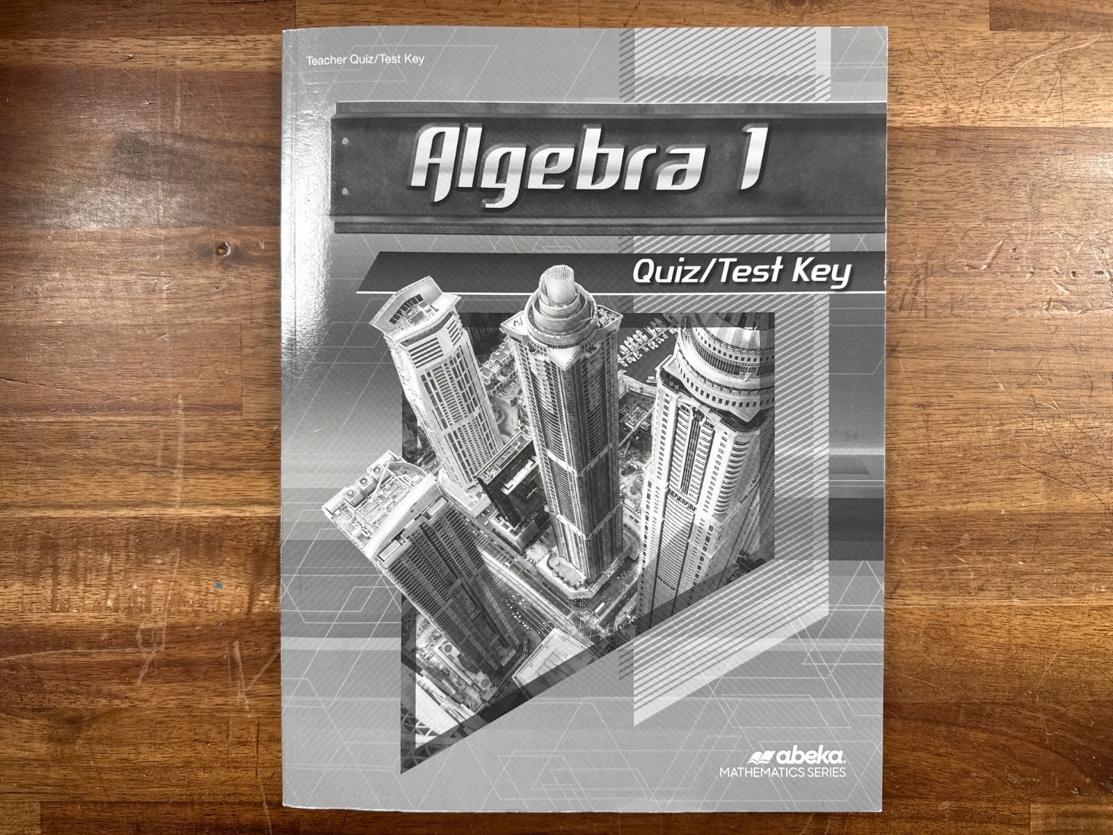 Abeka Algebra 1 Teacher Quiz/Test Key 2nd Ed Homeschool