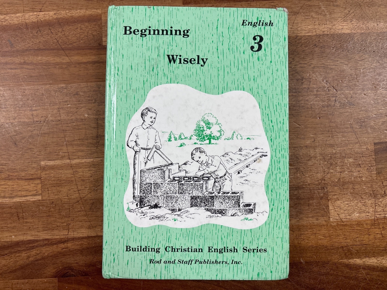 Rod and Staff Beginning Wisely English 3 Student Text — front cover