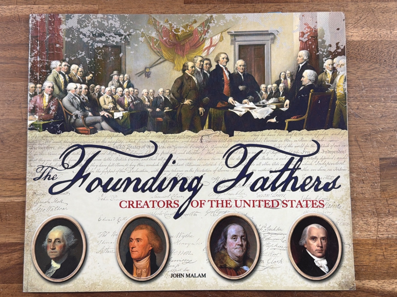 The Founding Fathers: Creators of the United States - Malam