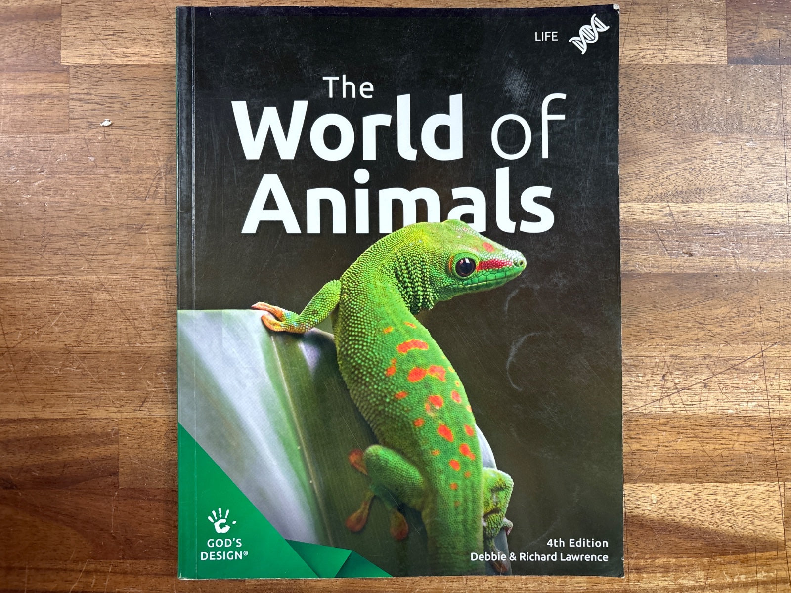 God's Design the World of Animals 4th Edition Life Science