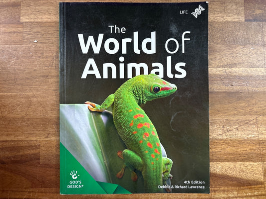 God's Design the World of Animals 4th Edition Life Science