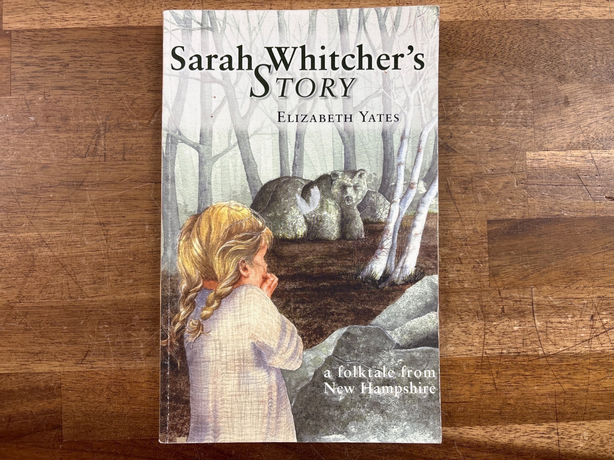 Sarah Whitcher's Story by Elizabeth Yates - NH Folktale — front cover