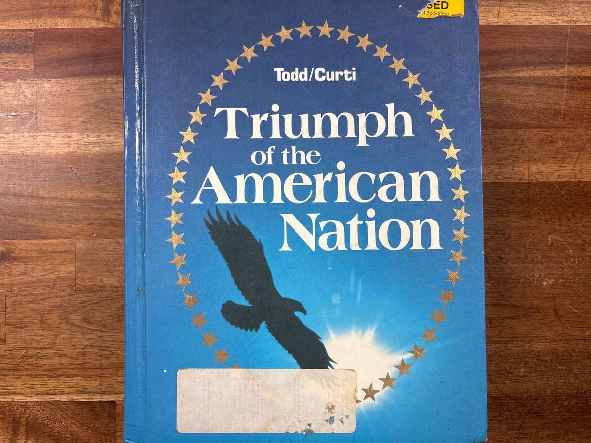 Triumph of the American Nation Todd/Curti HBJ Textbook