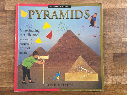 Learn About Pyramids: Fact File & Project Book - Mellett