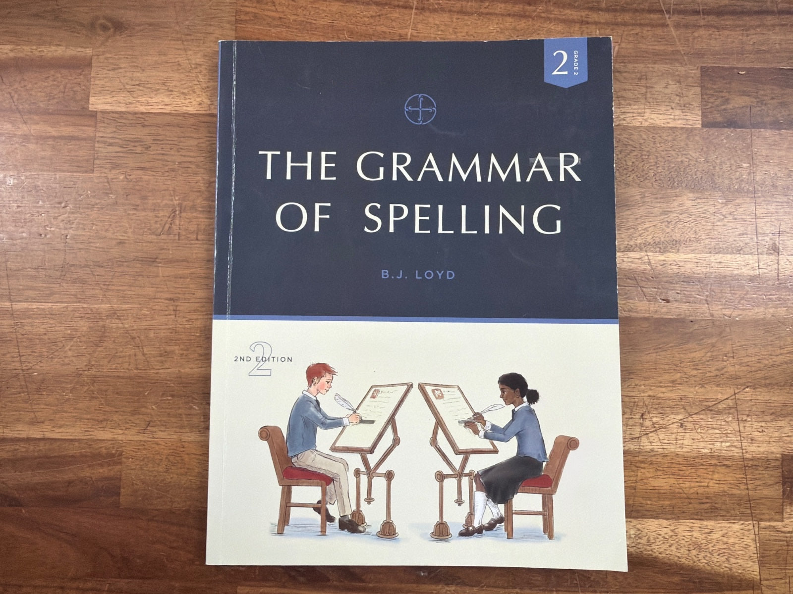 The Grammar of Spelling Grade 2 2nd Edition - B.J. Loyd