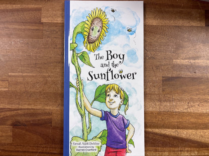 The Boy and the Sunflower - Great Aunt Debbie Picture Book