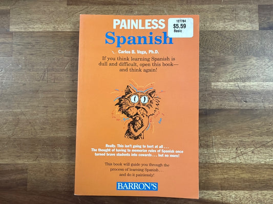 Painless Spanish by Carlos B. Vega Ph.D. - Barron's