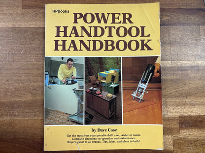Power Handtool Handbook by Dave Case - HPBooks