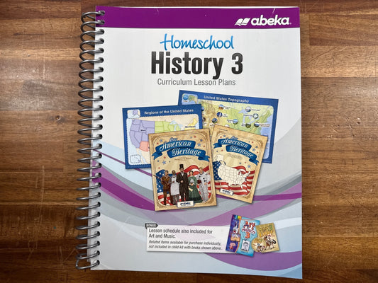 Abeka Homeschool History 3 Curriculum Lesson Plans 2018