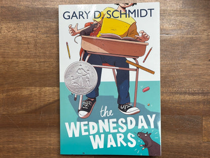 The Wednesday Wars by Gary D. Schmidt Newbery Honor