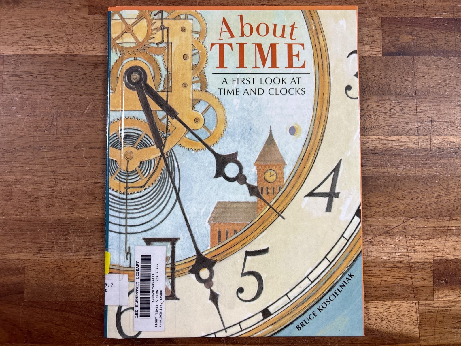 About Time: a First Look at Time and Clocks - Koscielniak