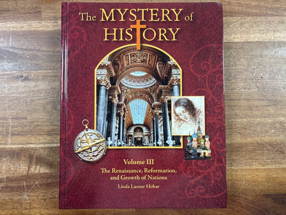 The Mystery of History Volume III Student Reader (1st Ed) — Good