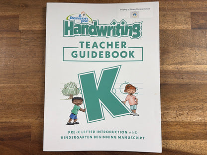 A Reason for Handwriting K Teacher Guidebook