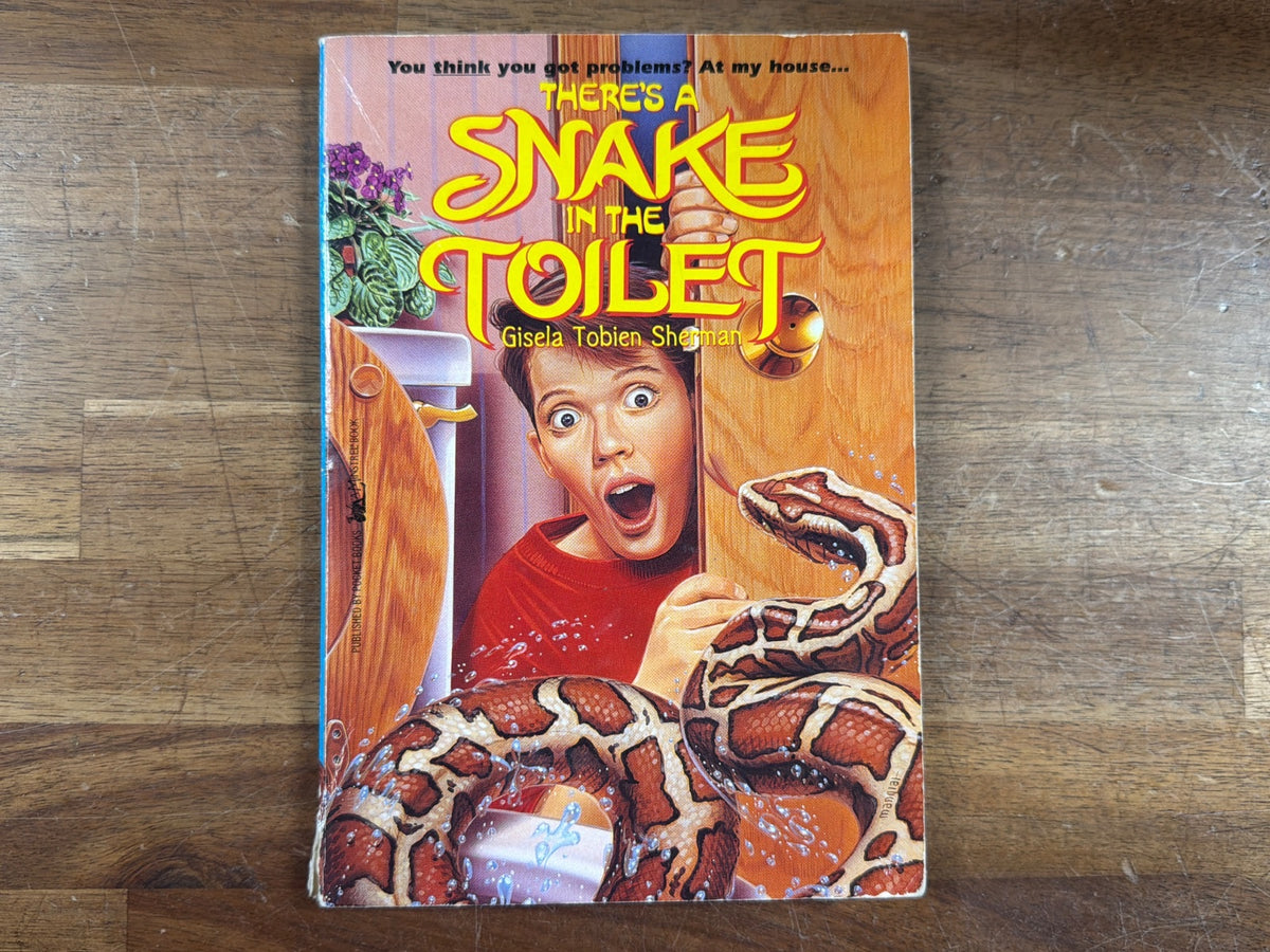There's a Snake in the Toilet by Gisela Sherman PB