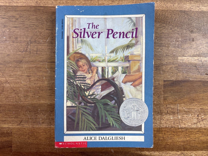 The Silver Pencil by Alice Dalgliesh Newbery Honor — front cover