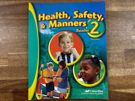 Abeka Health, Safety & Manners Reader 2, Third Edition