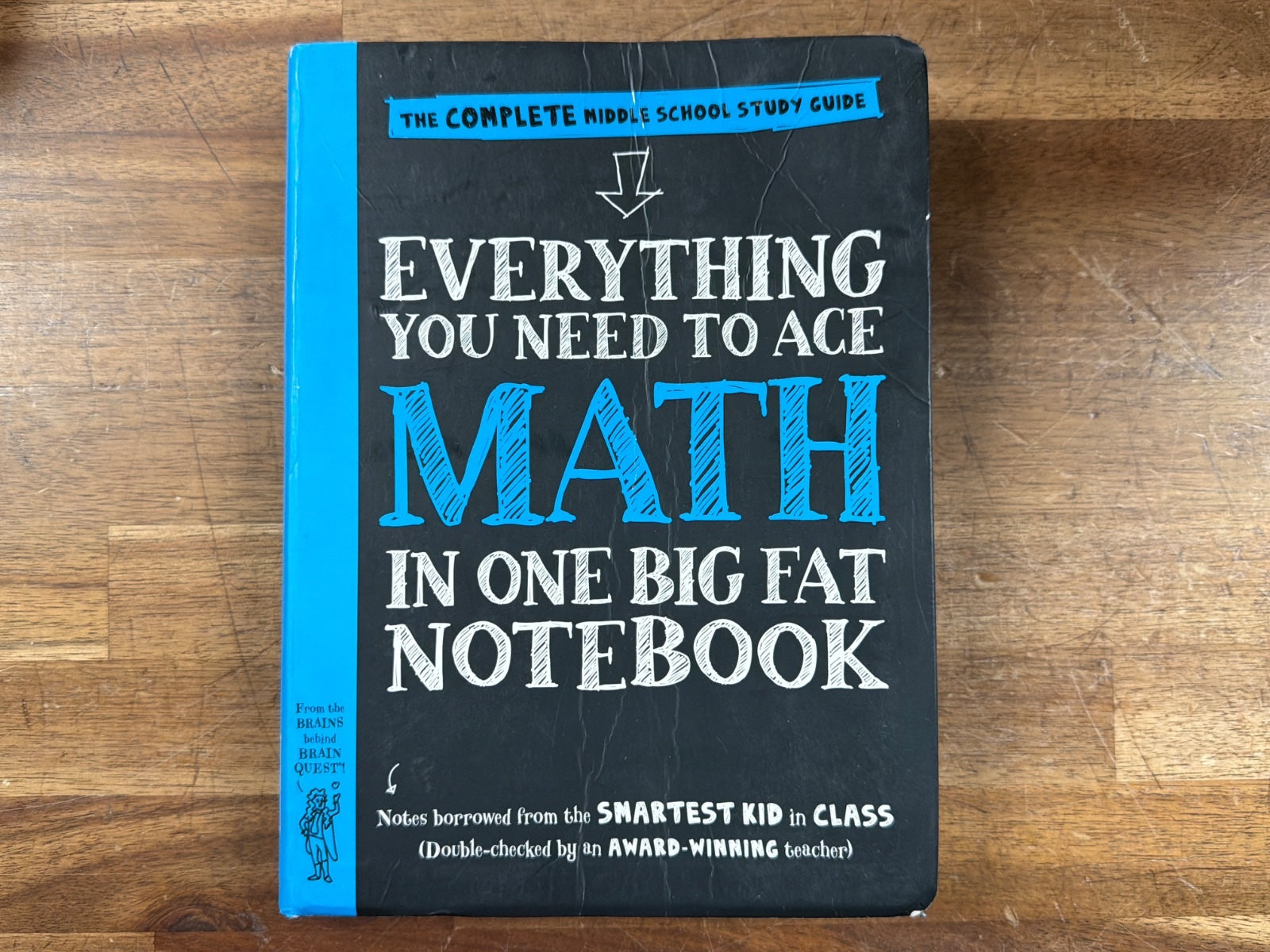Everything You Need to Ace Math in One Big Fat Notebook