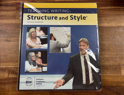 IEW Teaching Writing: Structure and Style Seminar Workbook — front cover