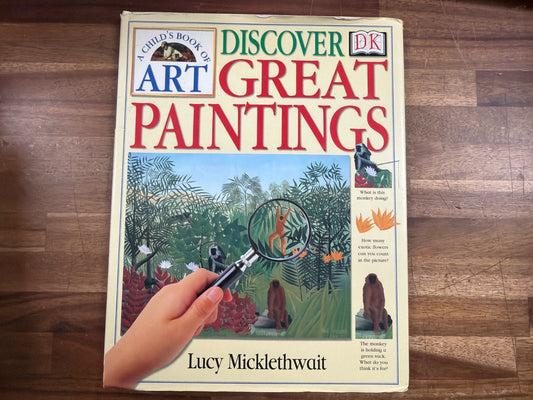 DK Discover Great Paintings Child's Book of Art Micklethwait