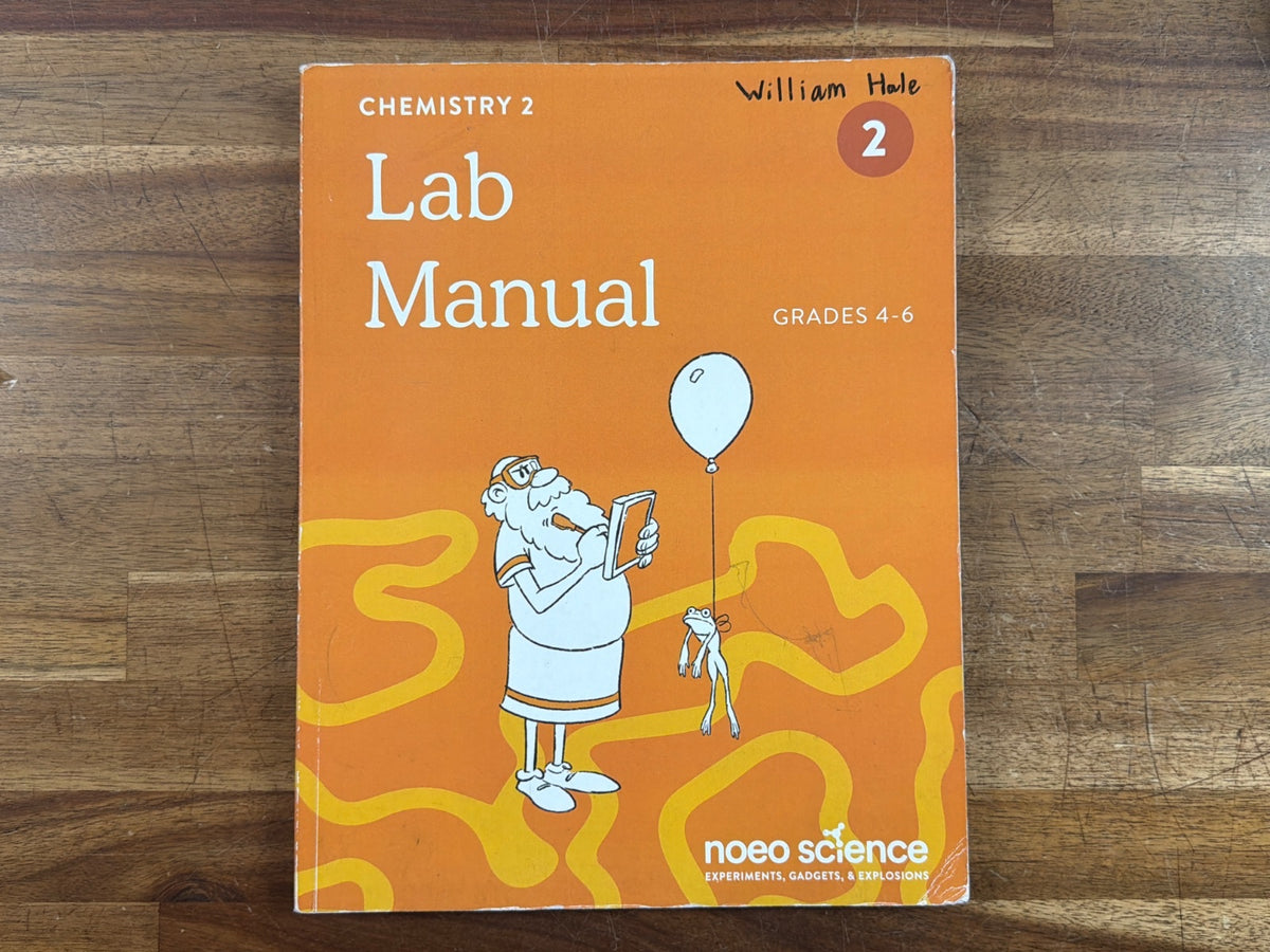 Noeo Science Chemistry 2 Lab Manual Grades 4-6