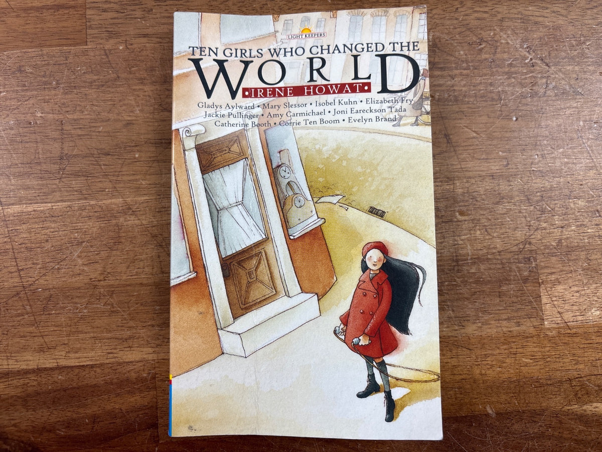 Ten Girls Who Changed the World - Irene Howat, Light Keepers — front cover