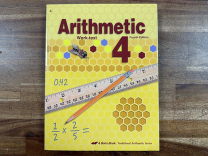 A Beka Arithmetic 4 Work-Text Fourth Edition Homeschool