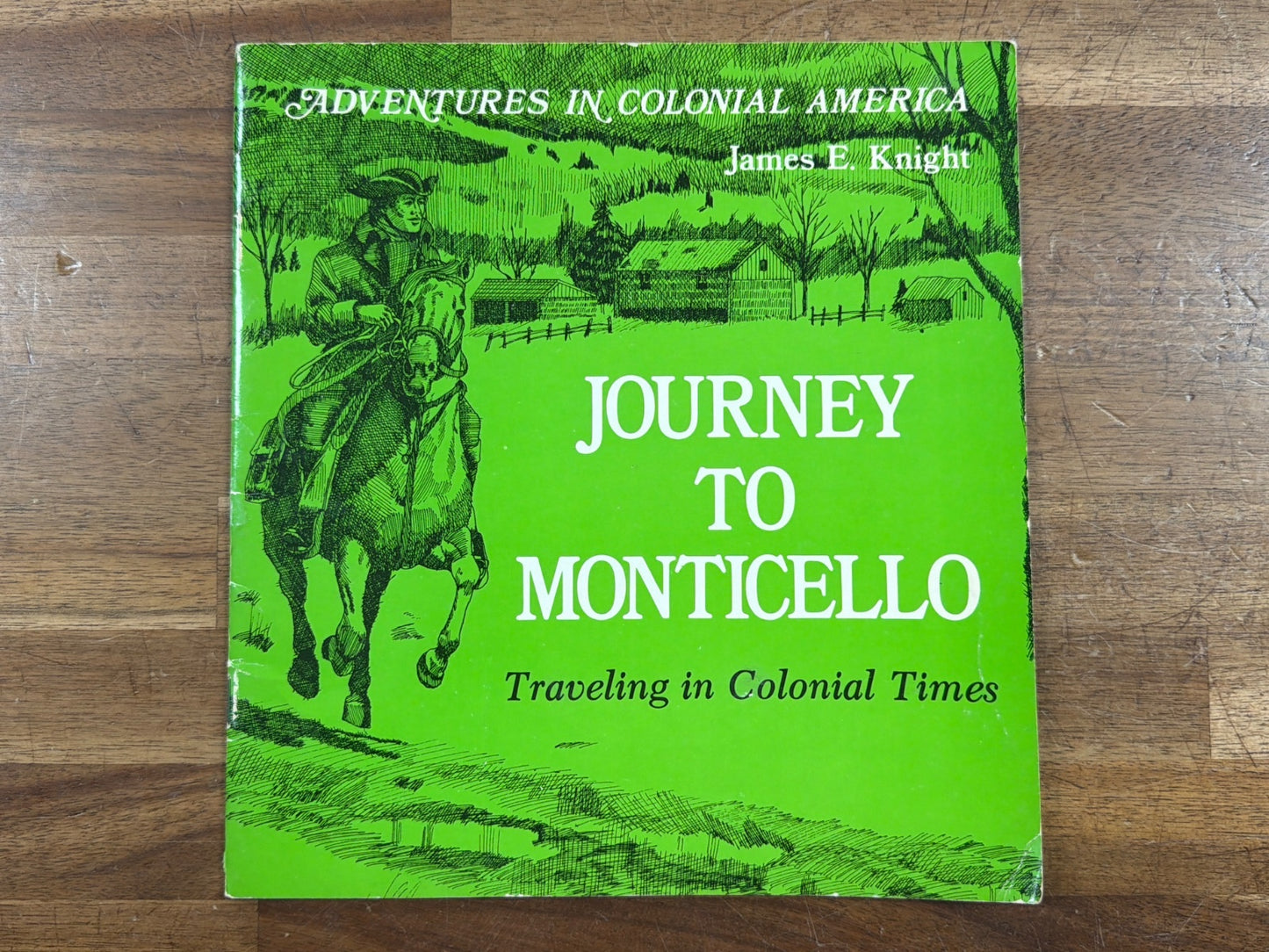 Journey to Monticello: Adventures in Colonial America Book