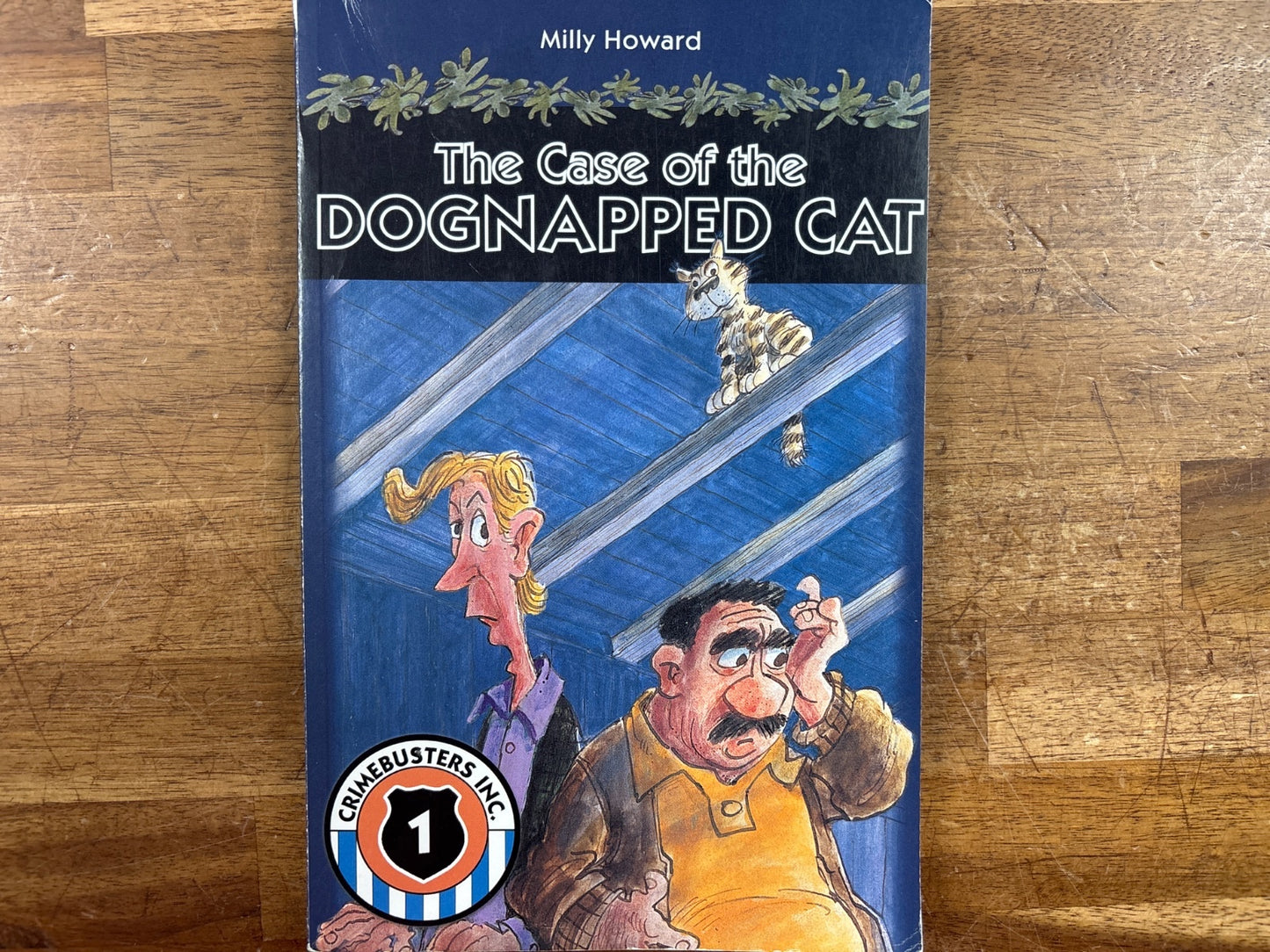 Crimebusters Inc. Case of the Dognapped Cat by Milly Howard