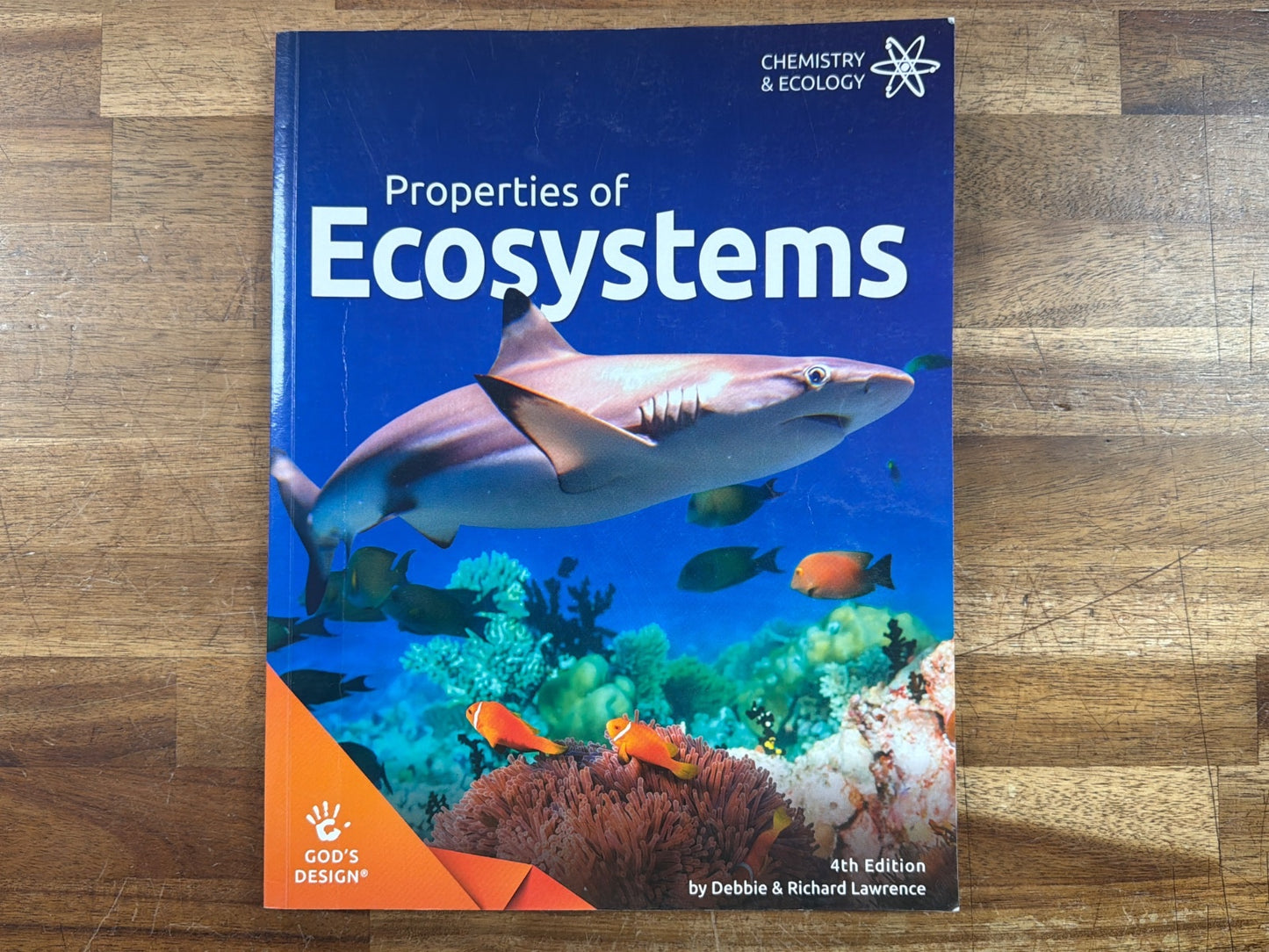 God's Design Properties of Ecosystems 4th Ed Chemistry Ecology