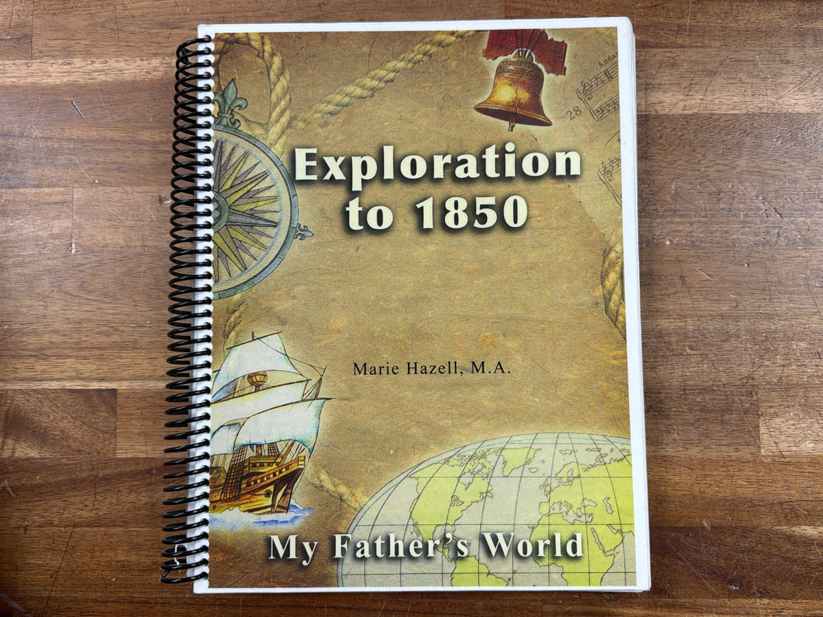 My Father's World Exploration to 1850 Teacher's Manual