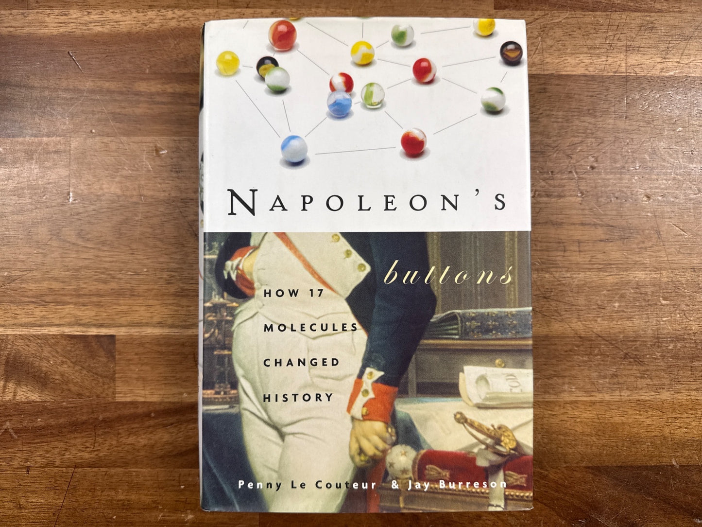 Napoleon's Buttons: How 17 Molecules Changed History